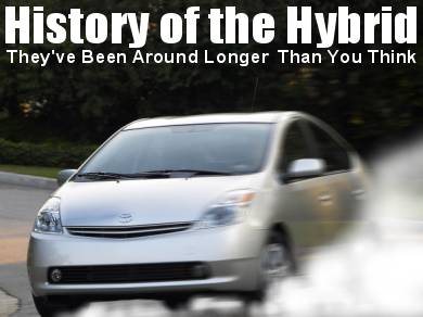 History of the Hybrid - They've Been Around Longer Than You May Think